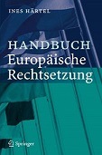 Härtel, Handbuch Europäische Rechtsetzung - Cover ©Springer Verlag