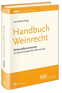Handbuch Weinrecht 2 ©Deutscher Fachverlag GmbH, Fachmedien Recht und Wirtschaft